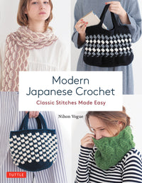 Nihon Vogue - Modern Japanese Crochet Classic Stitches Made Easy
