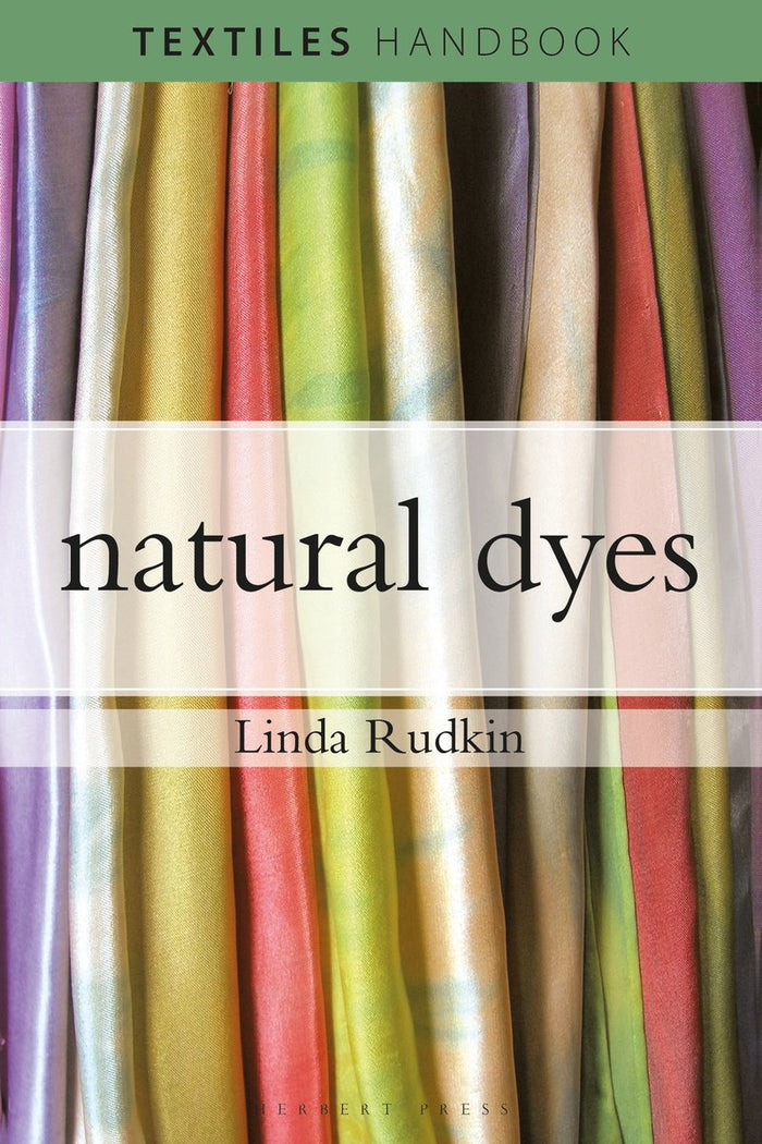 Linda Ruskin - Natural Dyes