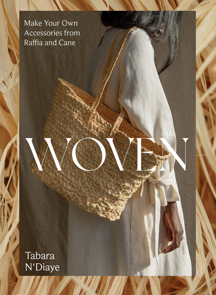 Tabara N'Diaye - Woven Make Your Own Accessories from Raffia, Rope and Cane