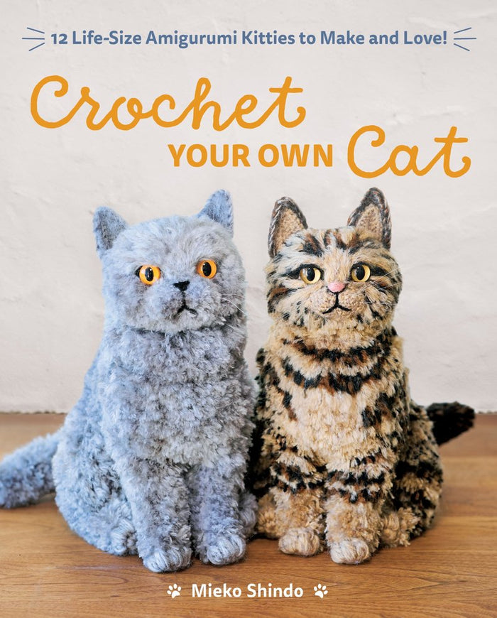 Mieko Shindo - Crochet Your Own Cat 12 Life-Size Amigurumi Kitties to Make and Love