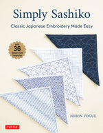 Nihon Vogue - Simply Sashiko Classic Japanese Embroidery Made Easy (With 36 Actual Size Templates)