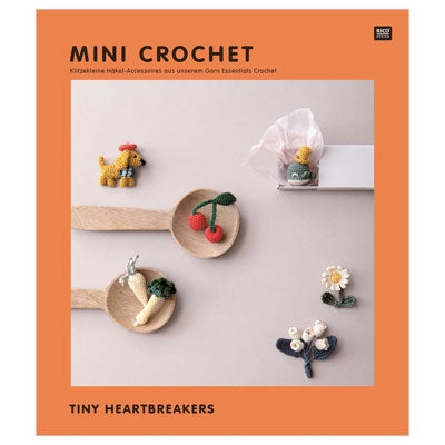 Rico Designs - Mini Crochet Tiny Treasures TINY HEARTBREAKERS