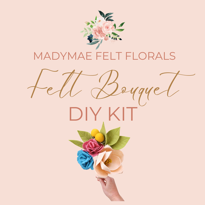 Madymae Felt Florals  - Felt Flower Bouquet DIY Kit