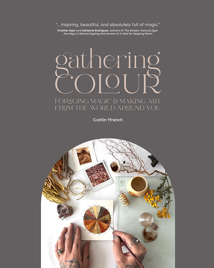 Caitlin Ffrench - Gathering Colour