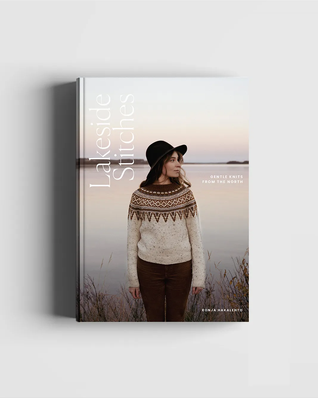 Sonja Hakalehto - Lakeside Stitches – Gentle Knits from the North