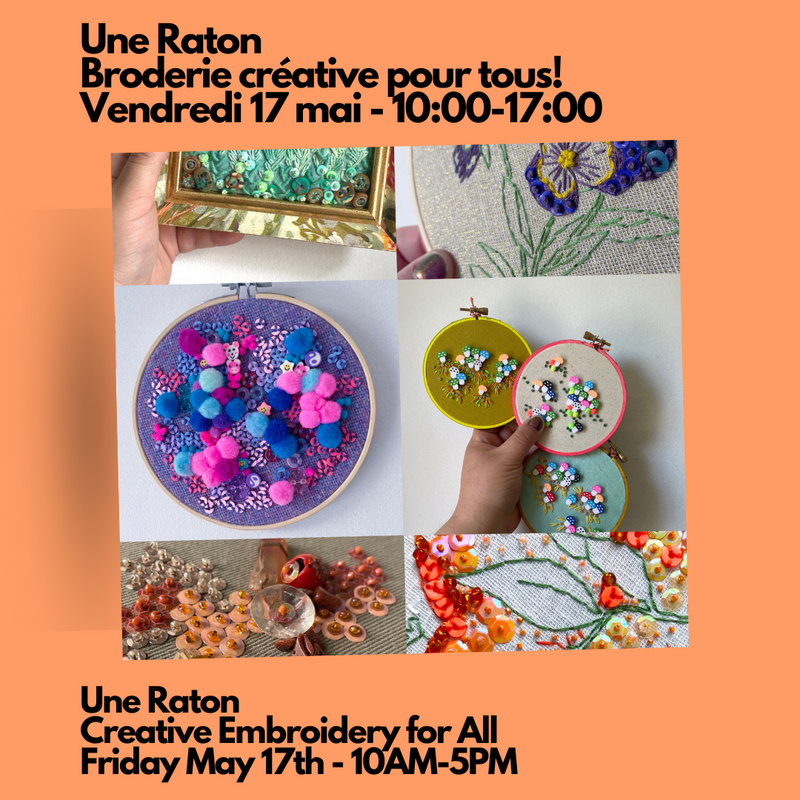 Une Raton - Creative embroidery for all - Friday May 17th from 10:00AM to 5:00PM