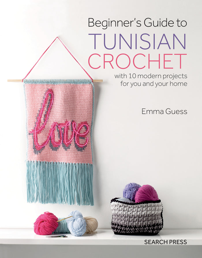 Emma Guess - Beginner's Guide to Tunisian Crochet