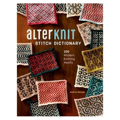 Andrea Rangel - Alterknit Stitch Dictionary