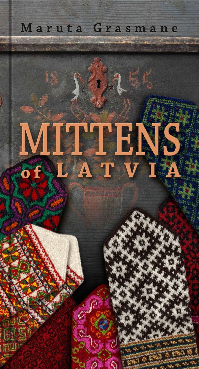 Maruta Grasmane - Mittens of Latvia