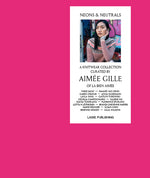 Aimée Gille - Neons and Neutrals